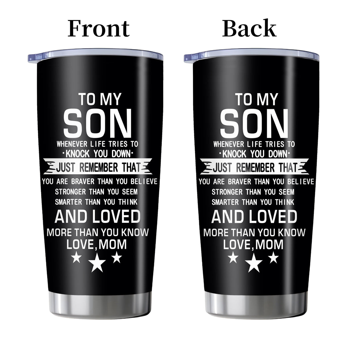 Inspirational Son Quote 20oz Stainless Steel Tumbler with Slider Lid in Black or White for Graduation Gifts
